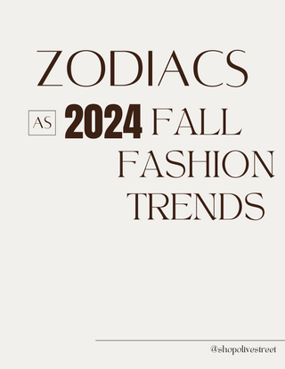 Zodiacs as 2024 Fall Fashion Trends