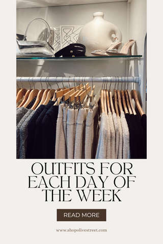 Outfits for Each Day of the Week