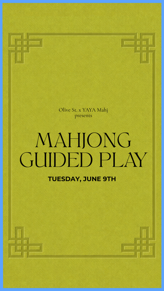 Mahjong Social Club: Guided Play Evening June 9th - Olive Street