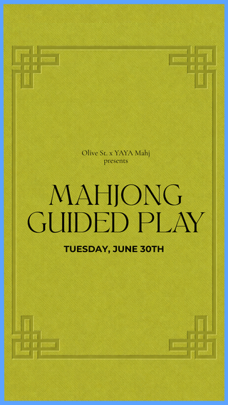Mahjong Social Club: Guided Play Evening June 30th - Olive Street