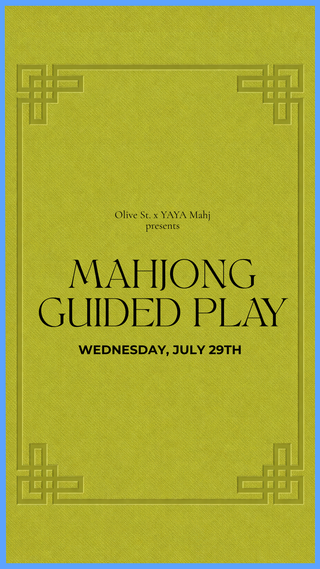 Mahjong Social Club: Guided Play Evening July 29th - Olive Street
