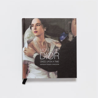 Monsieur Dior: Once Upon a Time; Hardcover Book